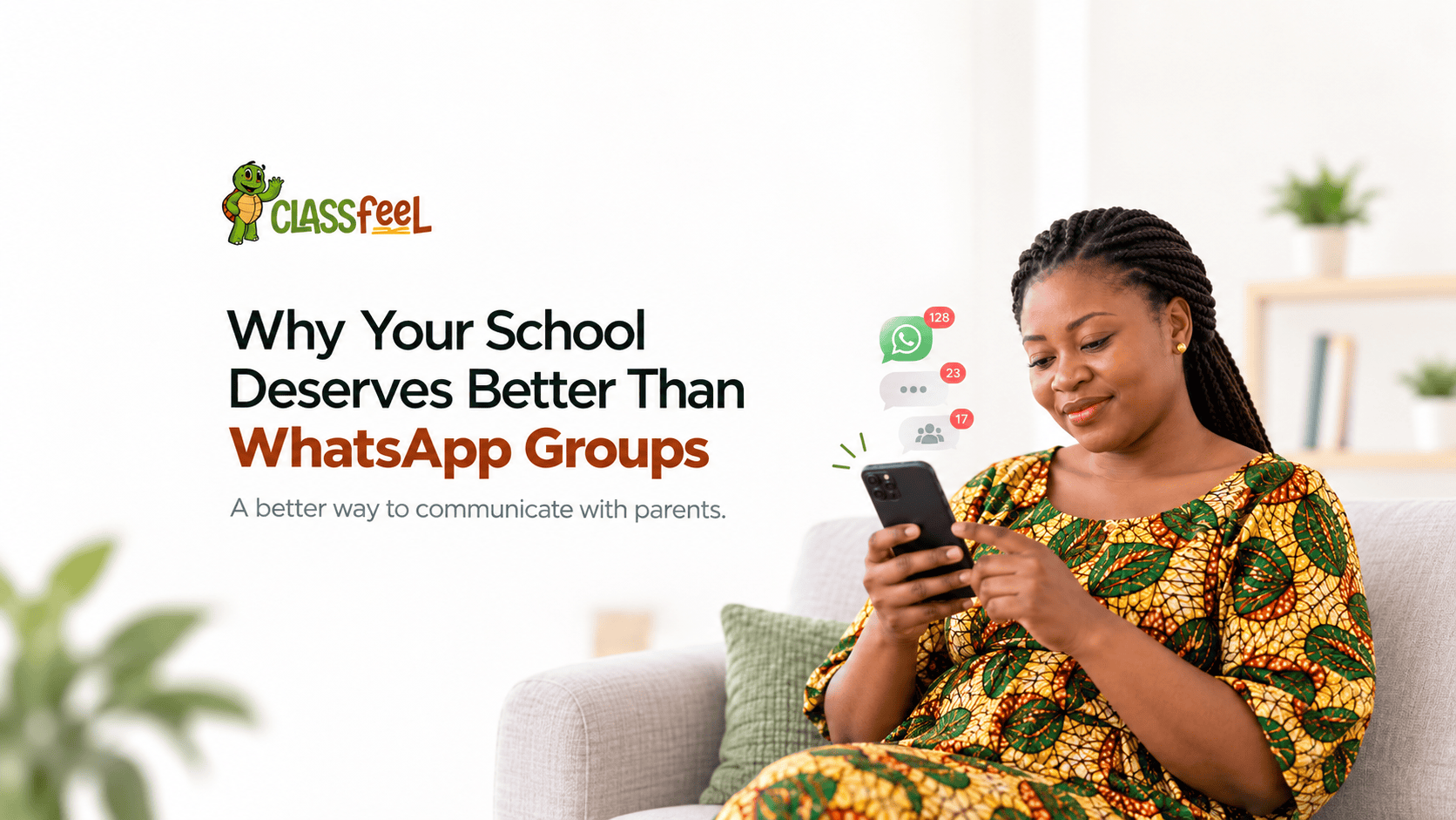 Why Your School Deserves Better Than WhatsApp Groups
